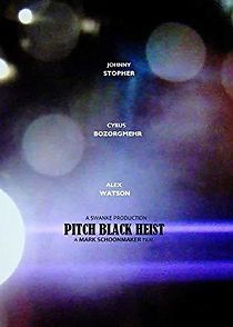 Watch Pitch Black Heist