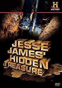 Watch Jesse James' Hidden Treasure
