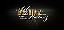 Watch Atl BossDivaz Latinaz Reality Show