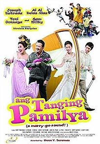 Watch Ang tanging pamilya (A Marry-Go-Round!)