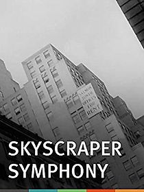 Watch Skyscraper Symphony