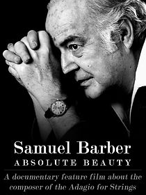 Watch Samuel Barber: Absolute Beauty