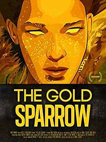 Watch The Gold Sparrow