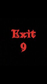 Watch Exit 9