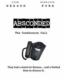 Watch Absconded: The Conference Call