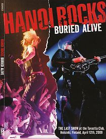 Watch Hanoi Rocks: Buried Alive