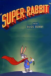 Watch Super-Rabbit (Short 1943)