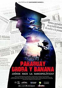 Watch Paraguay, Droga Y Banana