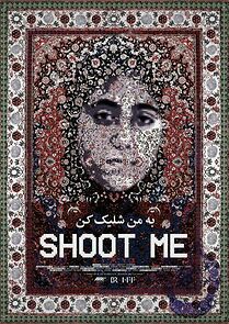 Watch Shoot Me (Short 2013)