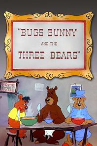 Watch Bugs Bunny and the Three Bears
