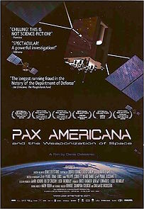 Watch Pax Americana and the Weaponization of Space