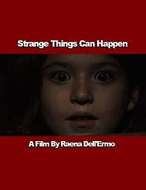 Watch Strange Things Can Happen