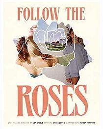 Watch Follow the Roses