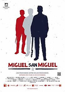 Watch Miguel San Miguel
