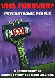 Watch VHS Forever? Psychotronic People