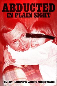 Watch Abducted in Plain Sight