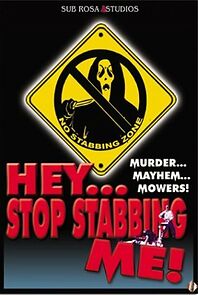 Watch Hey, Stop Stabbing Me!