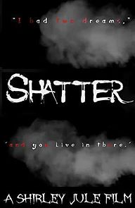 Watch Shatter