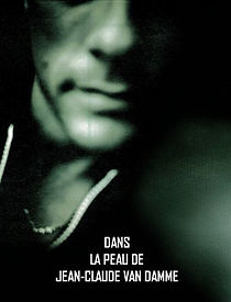 Watch Dans la peau de Jean-Claude Van Damme