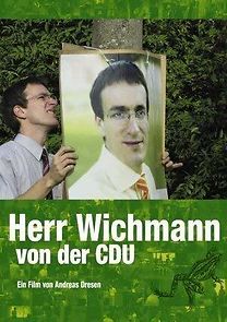 Watch Denk ich an Deutschland - Herr Wichmann von der CDU