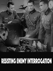 Watch Resisting Enemy Interrogation
