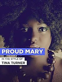 Watch Tina Turner: Proud Mary