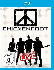 Watch Chickenfoot: Get Your Buzz on Live