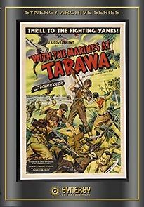 Watch With the Marines at Tarawa
