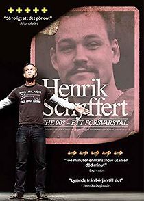 Watch Henrik Schyffert: The 90's - Ett försvarstal