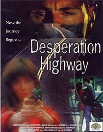 Watch Desperation Highway