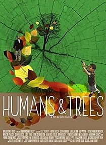 Watch Humans and Trees