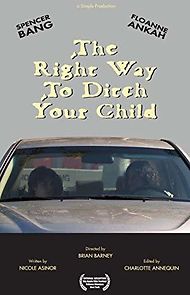 Watch The Right Way to Ditch Your Child