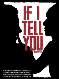 Watch If I Tell You (Short 2014)
