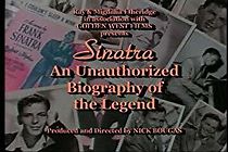 Watch Sinatra: An Unauthorized Biography of the Legend