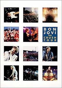 Watch Bon Jovi: The Crush Tour