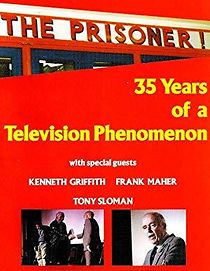 Watch The Prisoner: 35 Years of a Television Phenomenon
