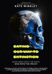 Watch Eating Our Way to Extinction