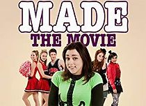 Watch Made... The Movie