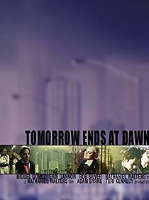 Watch Tomorrow Ends at Dawn