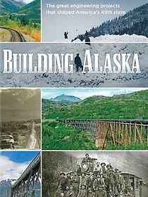 Watch Building Alaska
