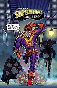 Watch Comic Book Superheroes Unmasked