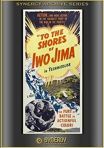 Watch To the Shores of Iwo Jima (Short 1945)