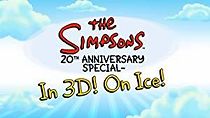 Watch The Simpsons 20th Anniversary Special: In 3-D! On Ice!