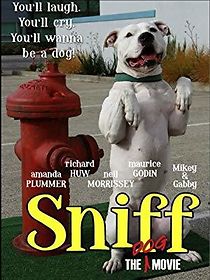 Watch Sniff: The Dog Movie