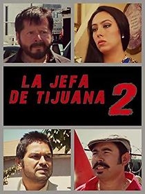Watch La jefa de Tijuana 2