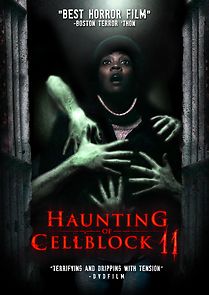 Watch Haunting of Cellblock 11