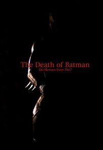 Watch The Death of Batman (Short 2003)