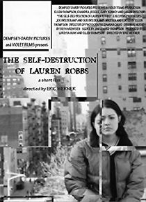 Watch The Self-Destruction of Lauren Robbs