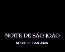 Watch Noite de São João