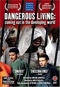 Watch Dangerous Living: Coming Out in the Developing World